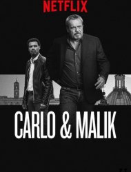 Carlo & Malik Saison 1