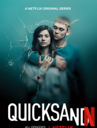 Quicksand – Rien de plus grand Saison 1