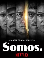 Somos.