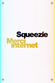 Squeezie : Merci Internet Saison 1