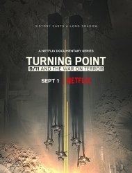 Turning Point : Le 11 septembre et la guerre contre le terrorisme