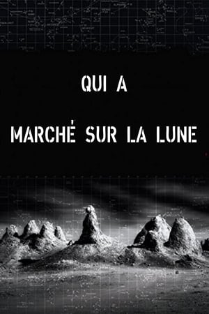 Qui a marché sur la lune